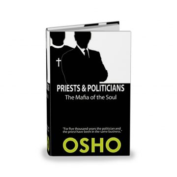 Priests & Politicians – the Mafia of The Soul
