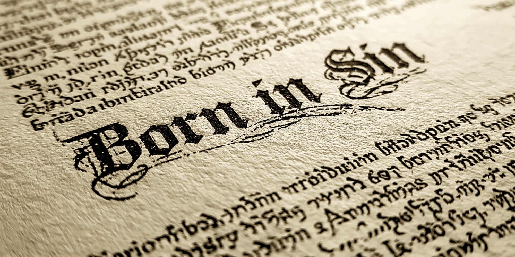 A Fallacious Premise: Born in Sin